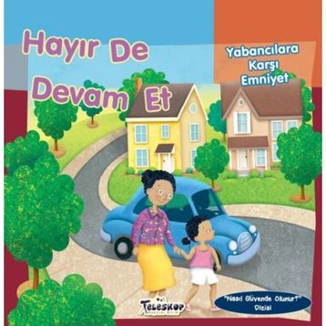 Hayır De Devam Et - Yabancılara Karşı Emniyet - Nasıl Güvende Olunur - J. Urban Donahue