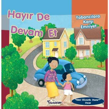 Hayır De Devam Et - Yabancılara Karşı Emniyet - Nasıl Güvende Olunur - J. Urban Donahue