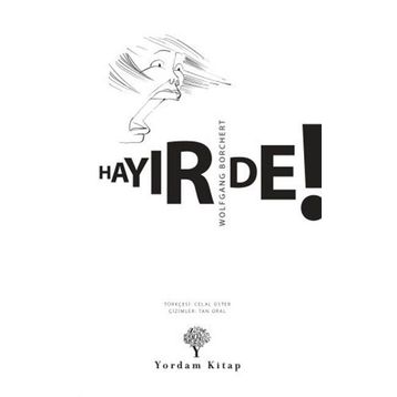 Hayır De ! - Wolfgang Borchert