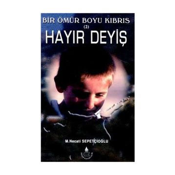 HAYIR DEYİŞ - MUSTAFA NECATI SEPETÇİOĞLU