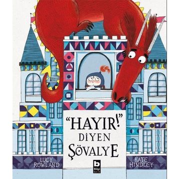 Hayır Diyen Şövalye - Lucy Rowland