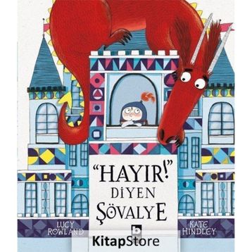 Hayır Diyen Şövalye - Lucy Rowland