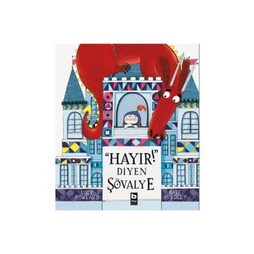 Hayır Diyen Şövalye - Lucy Rowland