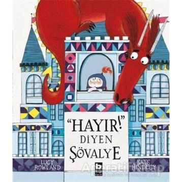 Hayır Diyen Şövalye - Lucy Rowland