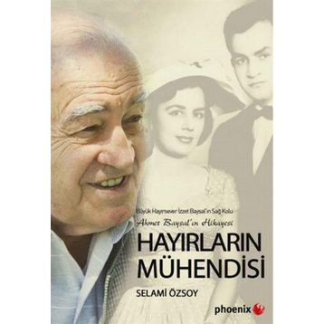 Hayırların Mühendisi - Selami Özsoy