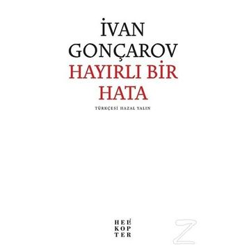 Hayırlı Bir Hata - İvan Aleksandroviç Gonçarov