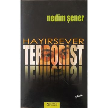 Hayırsever Terörist - Nedim Şener