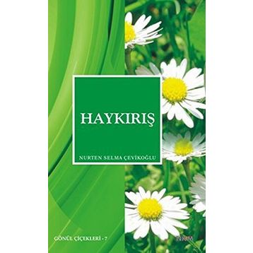 HAYKIRIŞ - NURTEN SELMA ÇEVİKOĞLU