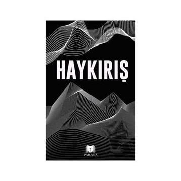 Haykırış - Parana Yayınları