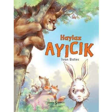Haylaz Ayıcık - Ivan Bates