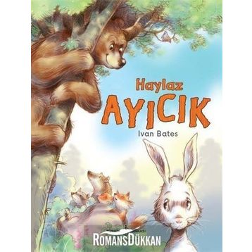 Haylaz Ayıcık - Ivan Bates