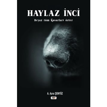 Haylaz İnci - Azra Şenyüz