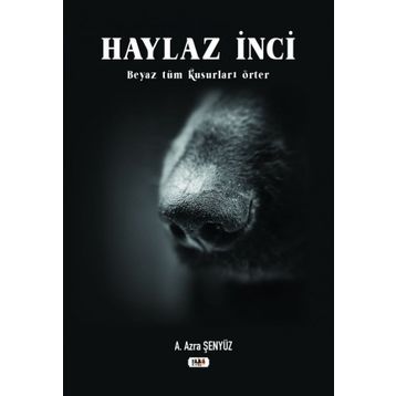 Haylaz İnci - Azra Şenyüz
