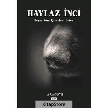 Haylaz İnci - Azra Şenyüz
