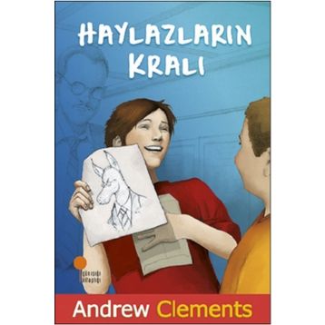Haylazların Kralı - Andrew Clements