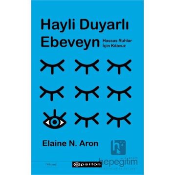 Hayli Duyarlı Ebeveyn - Özge Yılmaz