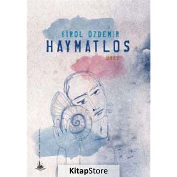 HAYMATLOS - BIROL ÖZDEMİR