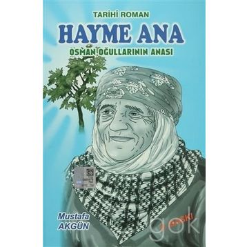Hayme Ana - Mustafa Akgün