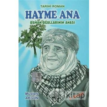 Hayme Ana - Mustafa Akgün