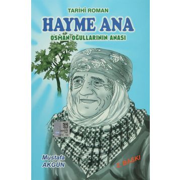 Hayme Ana - Mustafa Akgün