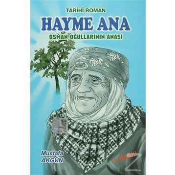 Hayme Ana - Mustafa Akgün