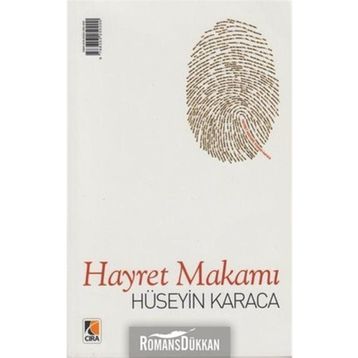 Hayret Makamı - Hüseyin Karaca