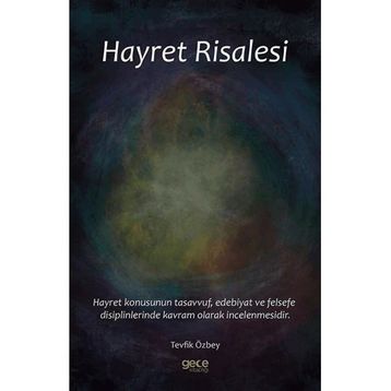 Hayret Risalesi - Tevfik Özbey