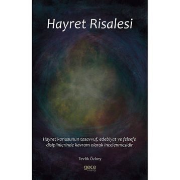 Hayret Risalesi - Tevfik Özbey
