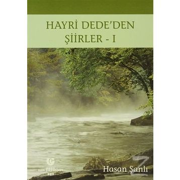 HAYRI DEDE'DEN ŞIIRLER 1 - HASAN ŞANLI