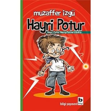HAYRI POTUR HARRY POTTER´A KARŞI - GENEL