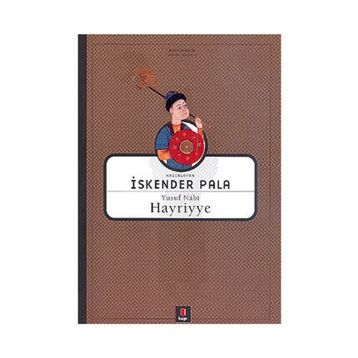 HAYRIYYE YUSUF NÂBÎ - İSKENDER PALA
