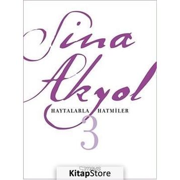 HAYTALARLA HATMILER - SINA AKYOL