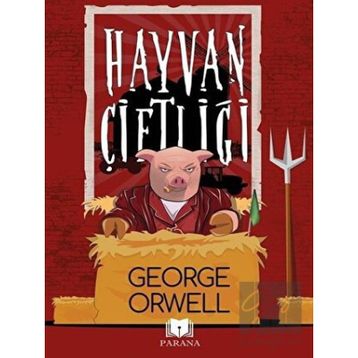 Hayvan Çiftliği - George Owell