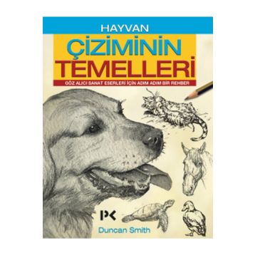 Hayvan Çiziminin Temelleri - Duncan Smith