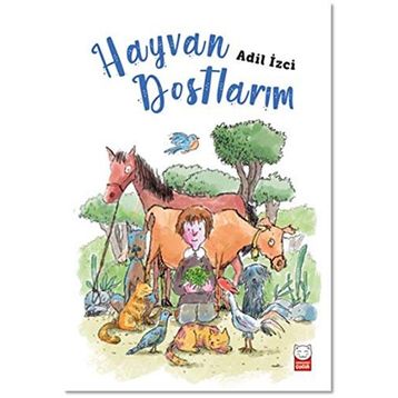 Hayvan Dostlarım - Adil İzci