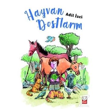 Hayvan Dostlarım - Adil İzci