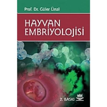 HAYVAN EMBRIYOLOJISI - GÜLER ÜNAL