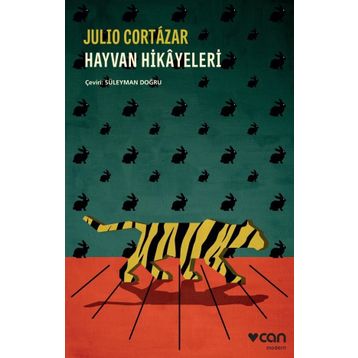 Hayvan Hikayeleri - Julıo Cortazar