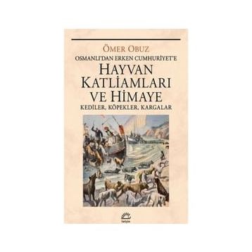 Hayvan Katliamları ve Himaye - Ömer Obuz
