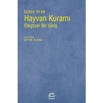 Hayvan Kuramı Eleştirel Bir Giriş - Derek Ryan