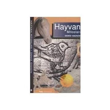 Hayvan Mitosları - Deniz Gezgin