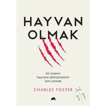 Hayvan Olmak - Charles Foster