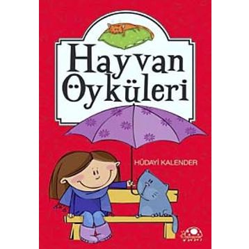 HAYVAN ÖYKÜLERİ - HÜDAYİ KALENDER