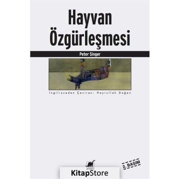 HAYVAN ÖZGÜRLEŞMESİ - PETER SINGER