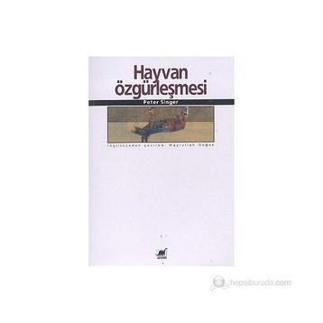 HAYVAN ÖZGÜRLEŞMESİ - PETER SINGER