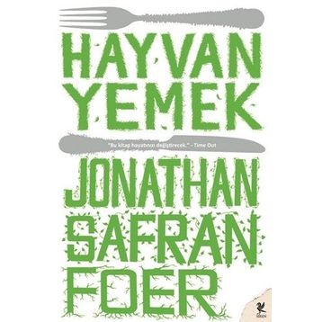 Hayvan Yemek - Jonathan Safran Foer