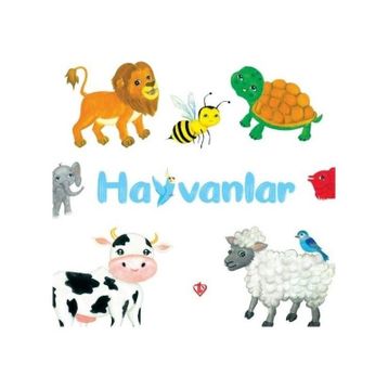 Hayvanlar 0-3 Yaş Merve Türkay-Türkiye Diyanet Vakfı Yayınları