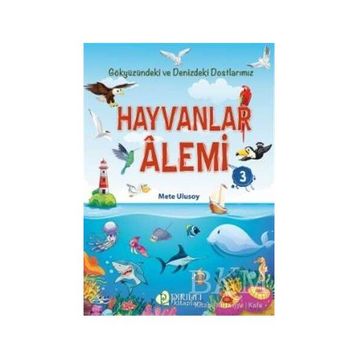 Hayvanlar Alemi 3 Mete Ulusoy