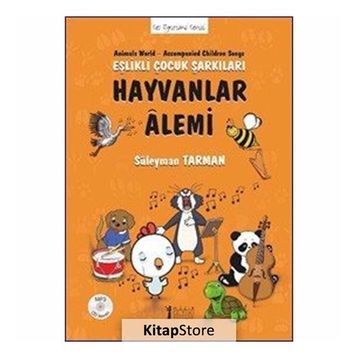 Hayvanlar Alemi - Eşlikli Çocuk Şarkıları - Süleyman Tarman