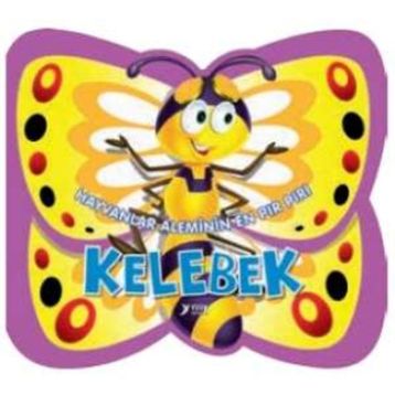 Hayvanlar Aleminin En Pır Pırı Kelebek - Yuva Yayınları Komisyon